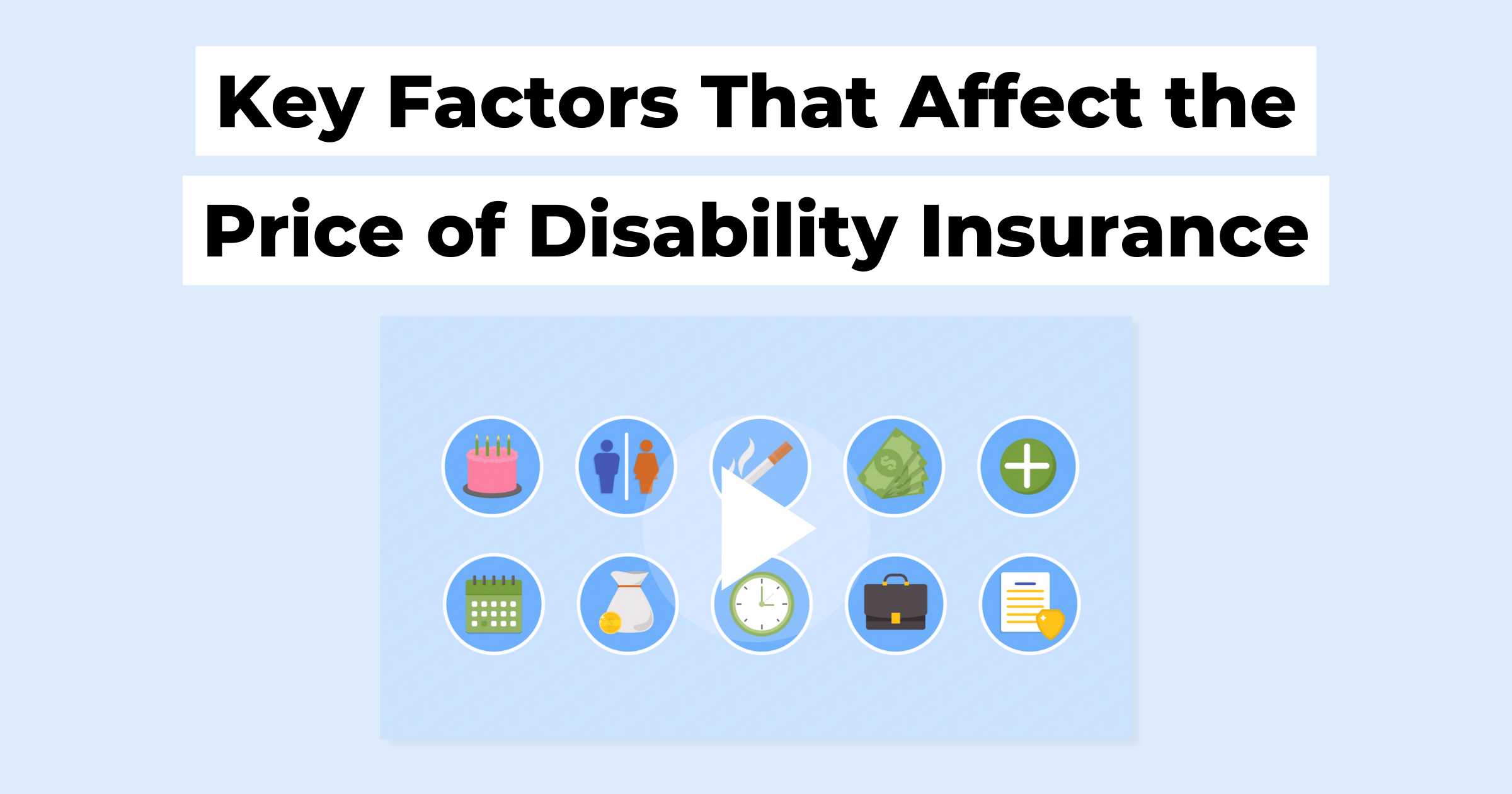 Key Factors That Affect the Price of Disability Insurance